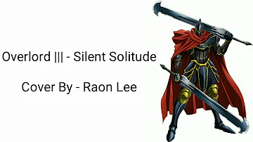 تحميل オーバーロード Ed Silent Solitude Full歌詞付き تحميل オーバーロード Ed Silent Solitude Full歌詞付き