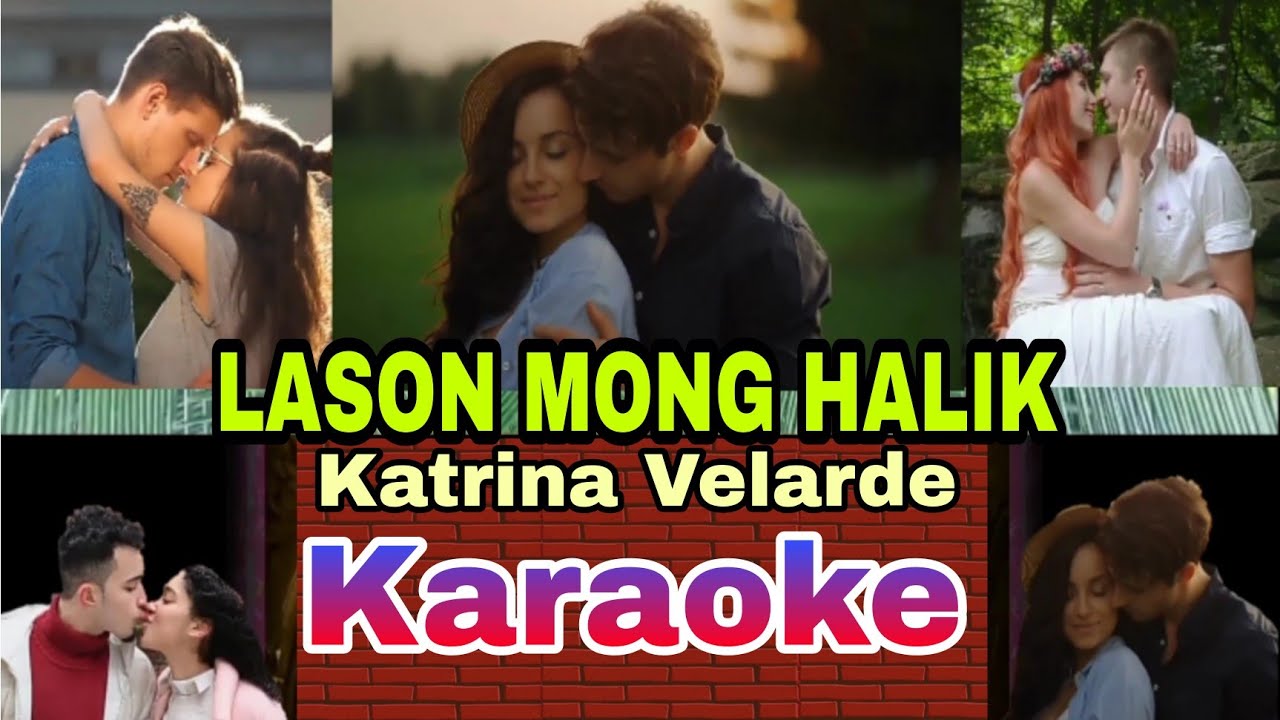 Lason mong halik Karaoke Katrina Velarde @thunderbronzchannel7702