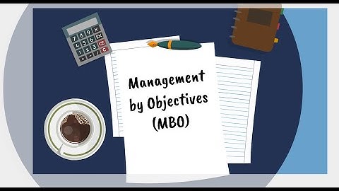 Management by Objectives (MBO)