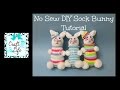 Craft Life No Sew DIY Sock Bunny Rabbit Tutorial for Easter & Spring