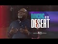 Dancing in the desert  bishop td jakes