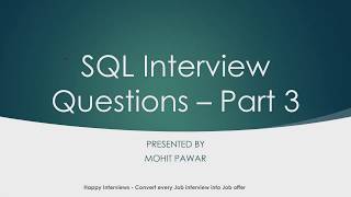 SQL Interview Questions – Part 3 || HAPPY INTERVIEWS