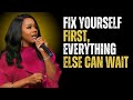 Fix Yourself First, Everything Else Can  Wait | Sarah Jakes Roberts Motivatonal Speech