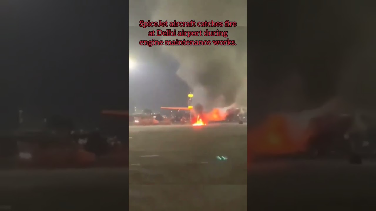 SpiceJet aircraft catches fire at 