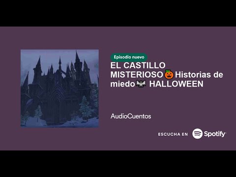 EL CASTILLO MISTERIOSO🎃Historias de miedo🦇 HALLOWEEN