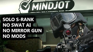 SOLO Sinuous Trail - S-Rank (NO Swat AI, NO Mirror Gun, NO Mods) READY OR NOT