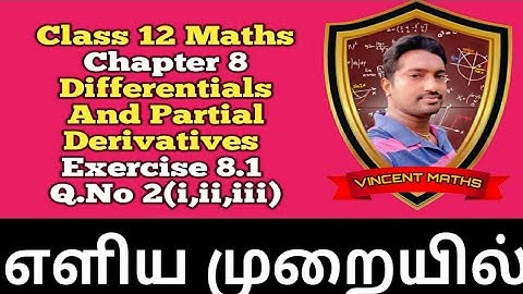 12th Maths | Exercise 8.1 Q.No 2(i,ii,iii)| Chapter 8 | Differentials and Partial Derivatives |