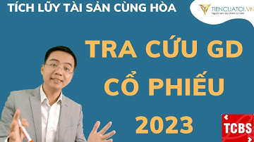Cách tra cứu lịch sử giao dịch cổ phiếu trên TCBS. Hướng dẫn chi tiết