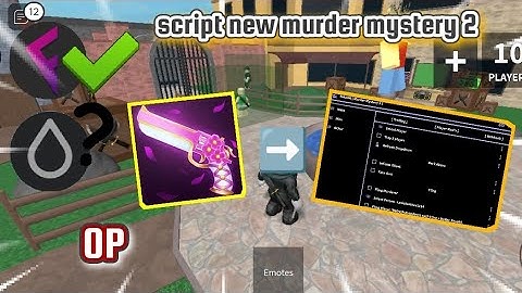 script new murder mystery 2 | go to pin comment to try the script enjoy