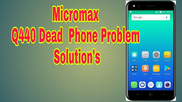 Micromax q440 dead  phone problem solution how to q440  mobile Repairing
