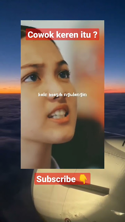 Cowok keren itu ? | Story WA