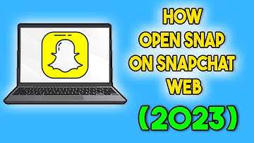 How To Open Snap On Snapchat Web (2023)