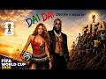 Shakira Feat Burna Boy Dai Dai Official World Cup 2026 Music Anthem Style Afro Version 