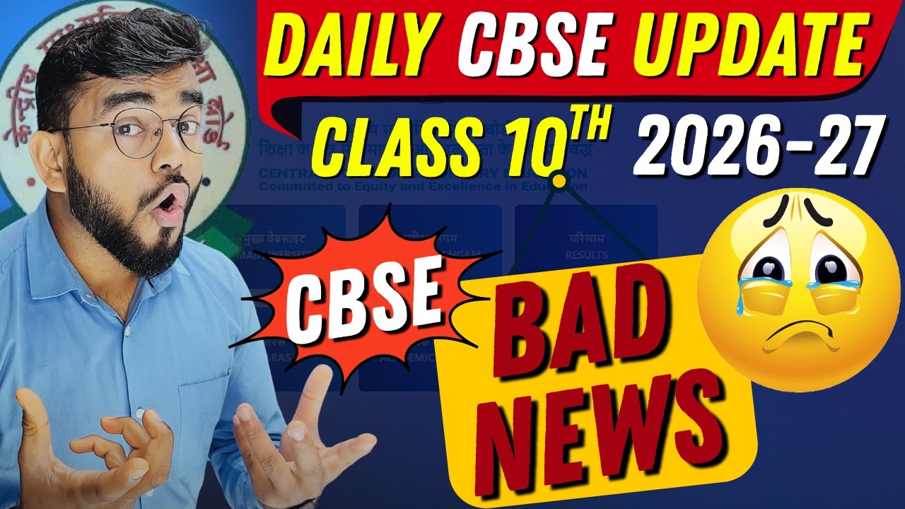 CBSE Latest News Class 10th 2027 🔥 | CBSE Update Class 10 2026–27 | New Syllabus Update