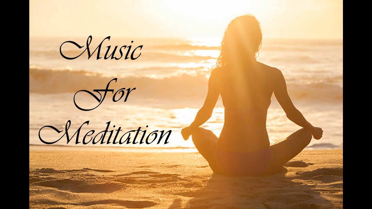 Music For Meditation Youtube 