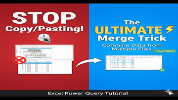 STOP Copy/Pasting! The ULTIMATE Excel Merge Trick to Combine Data from Multiple Files (Power Query)