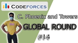 C. Phoenix and Towers | Codeforces Global Round 14