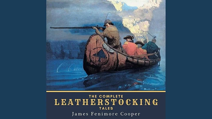 The Pioneers: Chapter 14.2 - The Complete Leatherstocking Tales