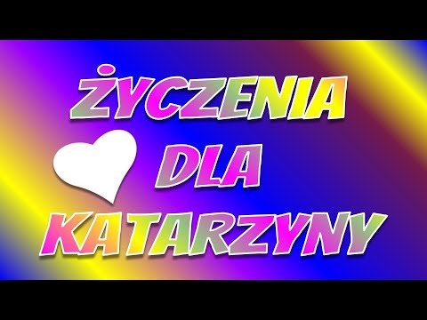 Wideo: Kiedy I Jak Pogratulować Katarzynie Jej Imienin