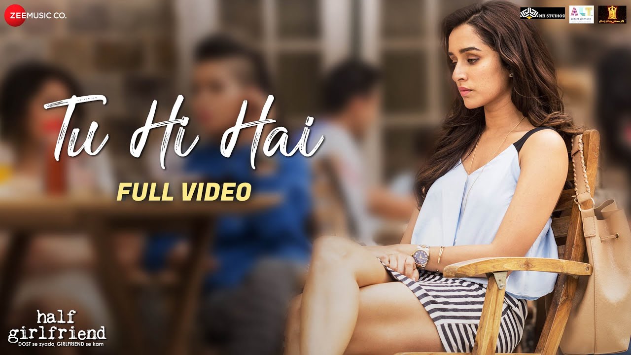 Tu Hi Hai - Full Video | Half Girlfriend | Arjun Kapoor & Shraddha Kapoor | Rahul Mishra 