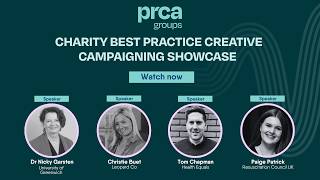Charity Best Practice Creative Campaigning Showcase