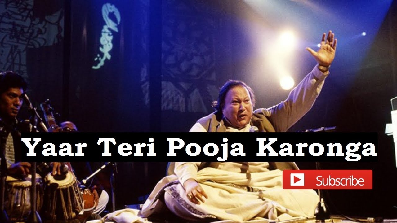 Yaar Teri Pooja Karunga By Nusrat Qawalies
