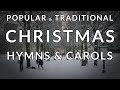 🎵 Traditional and Popular HYMNS for CHRISTMAS