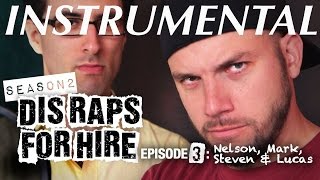 (Instrumental) Dis Raps for Hire. Season 2 - Ep. 3