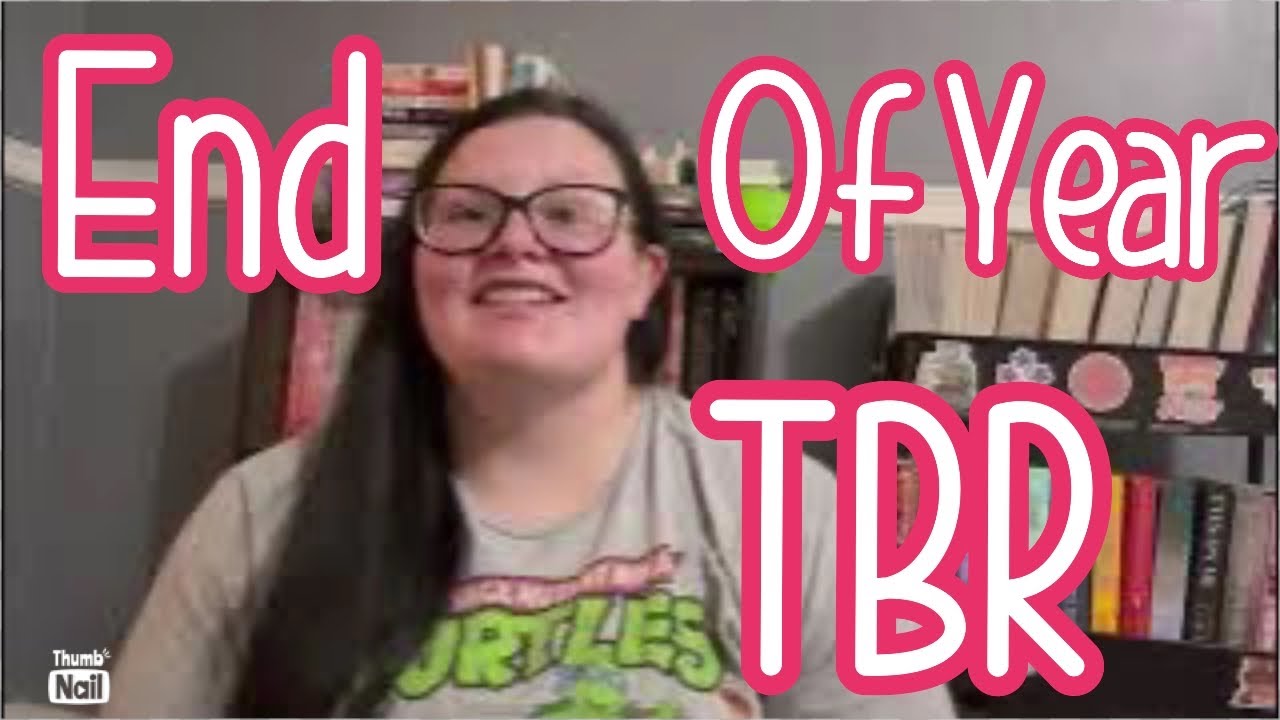 End Of Year TBR All The Books I Want To Get To Before The Year Is end-of-year-tbr-all-the-books-i-want-to-get-to-before-the-year-is