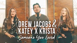 Someone You Loved - Lewis Capaldi (Drew Jacobs and Katey x Krista cover) on Spotify & Apple Music Resimi