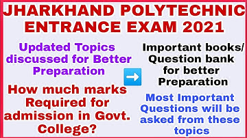 Jharkhand Polytechnic Entrance Competitive Exam Syllabus 2021, JCECEB Polytechnic 2021 | jcece 2021