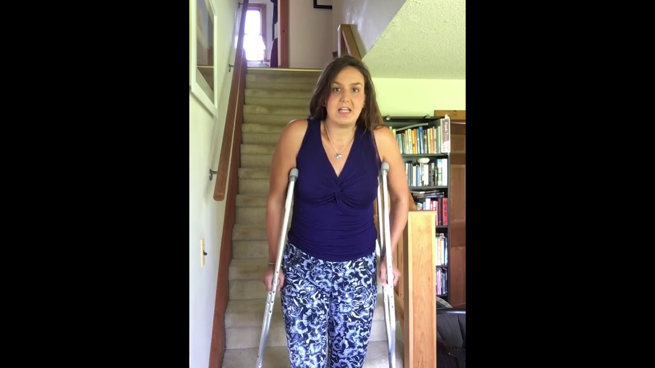 Crutches: Walking Up and Down Stairs With an Non-Weight Bearing Leg