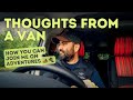 Thoughts from a van - Join me on epic adventures in person