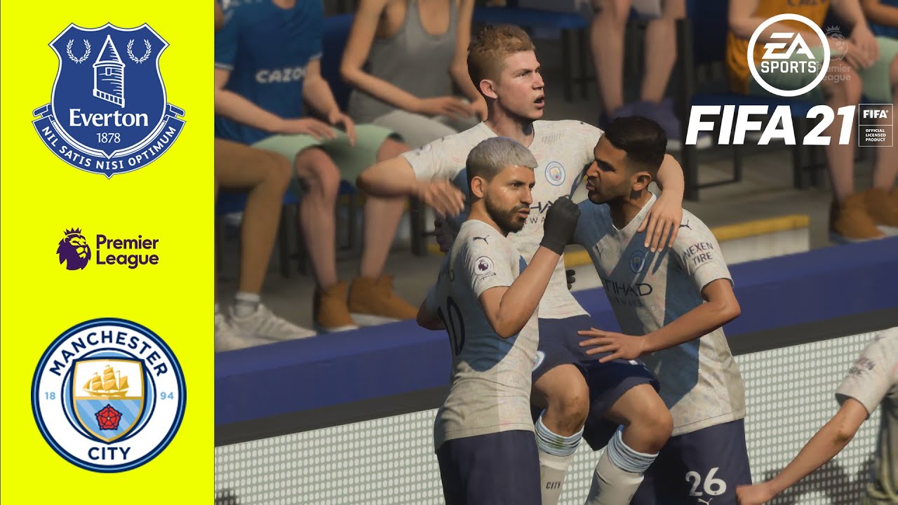 FIFA 21 Manchester City vs Everton Premier League YouTube
