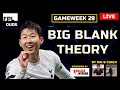 FPL DUOS SS.3 | BIG BLANK THEORY | Gameweek 29 | Episode 92| Fantasy Premier League 23/24