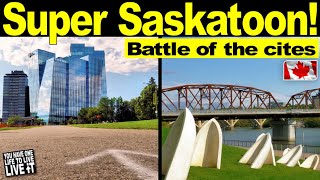 Saskatoon vs. Regina (Which city is better?) - This Is How I See It