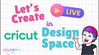 Create Live in Cricut Design Space!!
