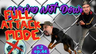 with Going Full Attack Mode | s.2 ep.44