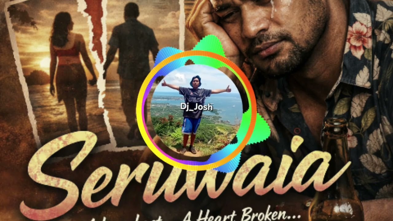 Dj Josh – Seruwaia