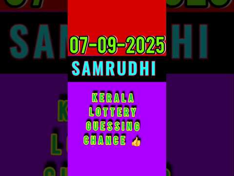 Shorts SAMRUDHI 07 09 2025 Kerala Lottery Guessing Chance