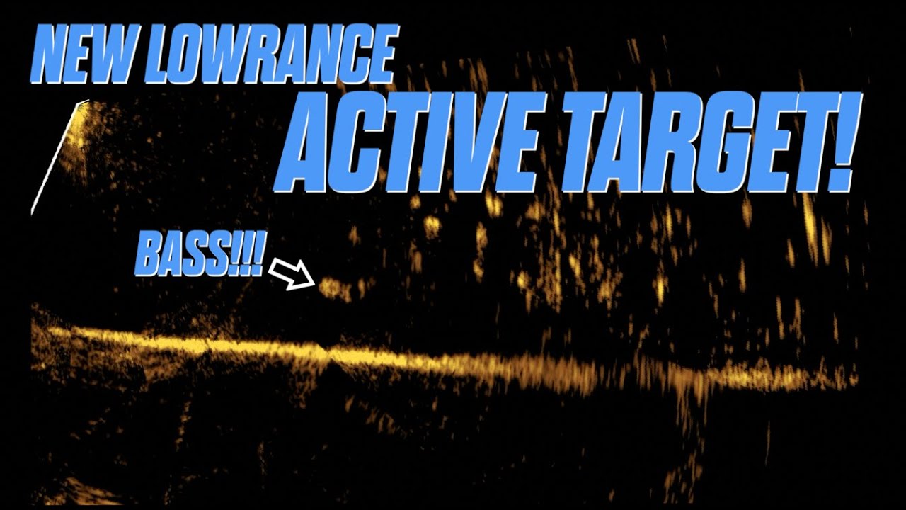 NEW ACTIVE TARGET FROM LOWRANCE! First Time Using It!!! - YouTube
