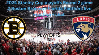 2024 Stanley Cup playoffs Round 2 game 2:Boston Bruins vs Florida Panthers live reaction + chat