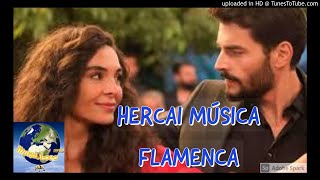 HERCAI (Musica Flamenca Remix 2020)Mundo Loco