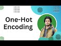 Feature Engineering: One-Hot Encoding in Machine Learning (Bangla)