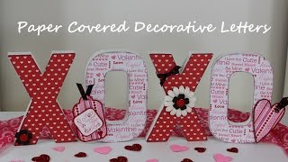 Hugs and Kisses Decorative Valentine&#39;s Day Letters Tutorial - Scrapbooking - Paper Crafts