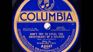 Miniatura del video "Don't Try To Steal The Sweetheart Of A Soldier by Sterling Trio"