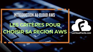 Comment Choisir Sa Région Aws