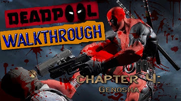 Deadpool Walkthrough - Chapter 4 - Genosha - Part 2