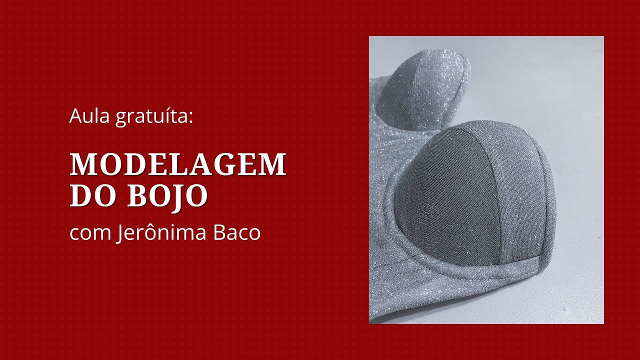 Passo a passo: modelagem do bojo