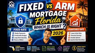Fixed vs ARM Mortgage Florida — Which Is Right? 2026